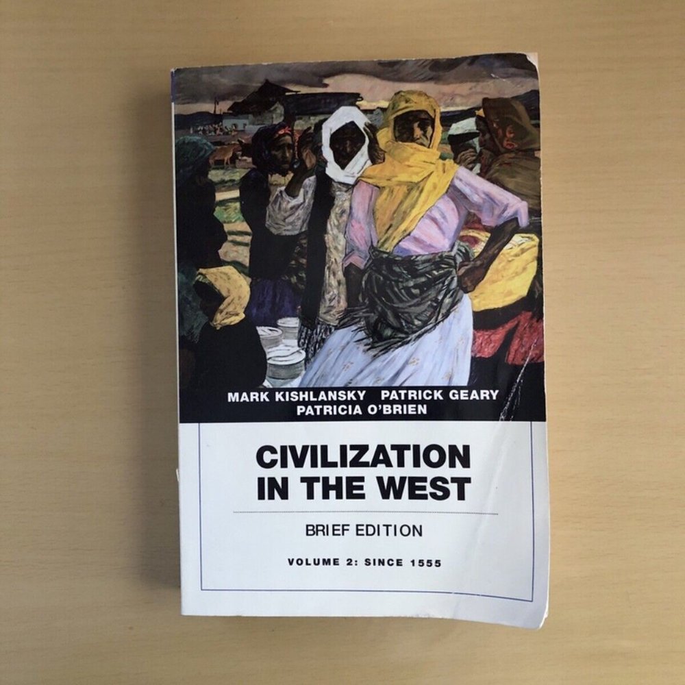 Civilization in the West: Brief Edition Vol. 2 by Mark Kishlansky